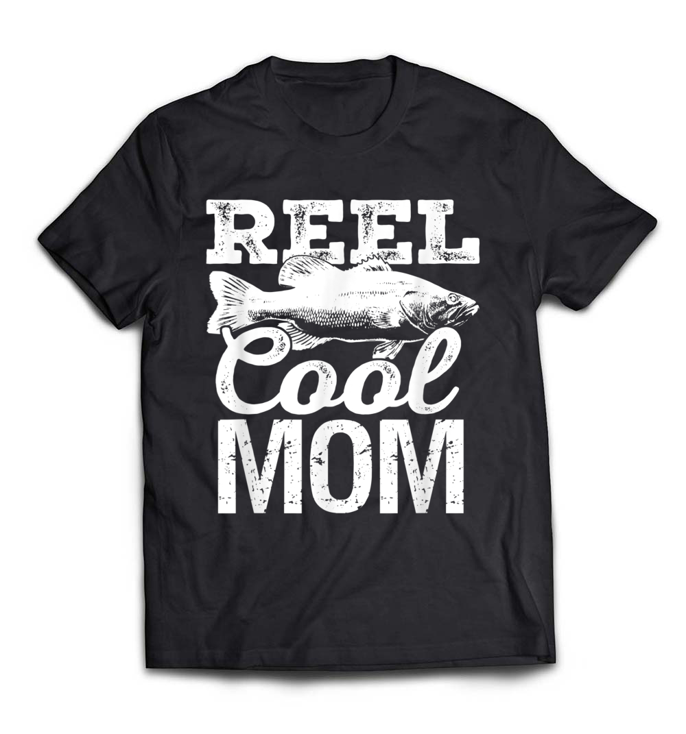 Reel Cool Mom Fishing Outdoor Angler T-Shirt: Celebrate Your Fishing Mom